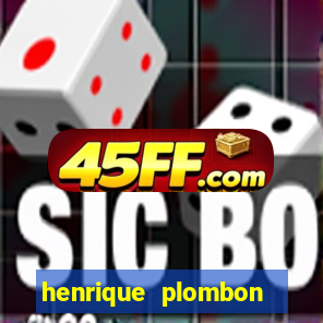 henrique plombon pinheiro fortuna